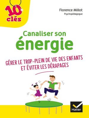 cover image of Canaliser son énergie